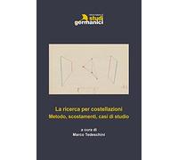Libri Ricerca Per Costellazioni: Metodo, Scostamenti, Casi Di Studio (La)