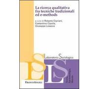 La ricerca qualitativa fra tecniche tradizionali ed e-methods