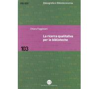La ricerca qualitativa per le biblioteche