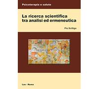La ricerca scientifica tra analisi ed ermeneutica