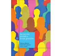 La ricerca sociale e le sue pratiche
