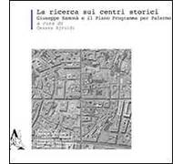 La ricerca sui centri storici. Giuseppe Samonà e il piano programma per Palermo