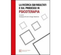 La ricerca sui risultati e sul processo in psicoterapia
