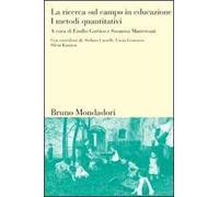 La ricerca sul campo in educazione. Vol. 2: I metodi quantitativi