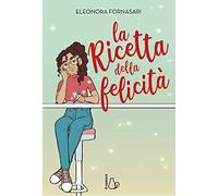 La ricetta della felicità
