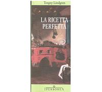 La ricetta perfetta