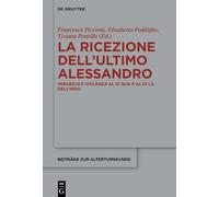 La Ricezione Dell’ultimo Alessandro: Mirabilia E Violenza Al Di Qua E Al Di Là Dell’indo