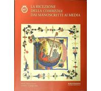 La Ricezione Della Commedia Dai Manoscritti Ai Media