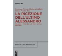 La Ricezione Dell'ultimo Alessandro (Copertina rigida)