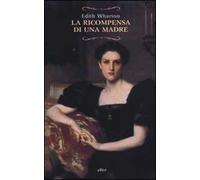 La ricompensa di una madre