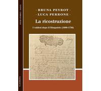 La ricostruzione. I valdesi dopo il Rimpatrio (1690-1730)
