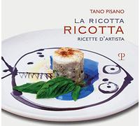 La ricotta ricotta. Ricette