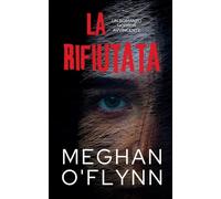 La Rifiutata: Un Romanzo Horror Avvincente