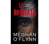 La Rifiutata: Un Romanzo Horror Avvincente