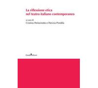 La riflessione etica nel teatro italiano contemporaneo