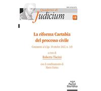 La riforma Cartabia del processo civile. Commento al d.lgs. 10 ottobre 202...