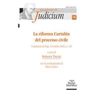 La riforma Cartabia del processo civile. Commento al d.lgs. 10 ottobre 2022, n. 149