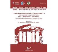 La riforma costituzionale («strutturale») del sistema della giustizia nella Repubblica d'Albania
