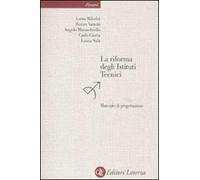 La riforma degli istituti tecnici. Manuale di progettazione