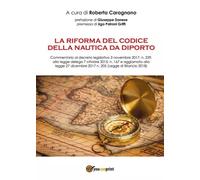 La riforma del codice della nautica da diporto - Roberta Caragnano