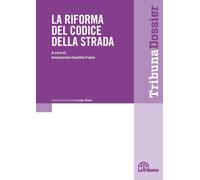 La riforma del Codice della strada [Paperback] Annunziata Candida Fusco