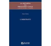 La riforma del processo civile. L'arbitrato