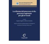 La riforma del processo civile: percorso ragionato per gli avvocati