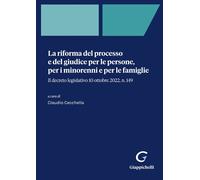 La riforma del processo e del giudice per le persone, per i minorenni e pe...