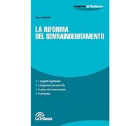 La riforma del sovraindebitamento