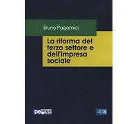 La riforma del terzo settore e dell’impresa sociale