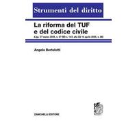 La riforma del TUF e del Codice civile