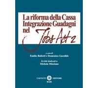 La riforma della Cassa Integrazione Guadagni nel Jobs Act 2