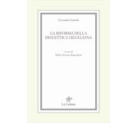 La riforma della dialettica hegeliana