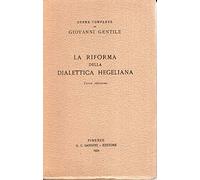 La riforma della dialettica Hegeliana