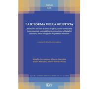 La riforma della giustizia. Abolizione del reato di abuso d'ufficio, nuove...