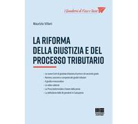La riforma della giustizia e del processo tributario