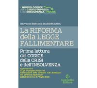 La riforma della legge fallimentare: prima lettura del nuovo codice della crisi