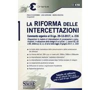 La riforma delle intercettazioni. Commento organico al D.Lgs. 29-12-2017, n. 216