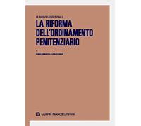 La Riforma Dell'Ordinamento Penitenziario