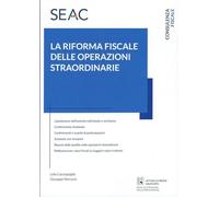 La riforma fiscale delle operazioni straordinarie