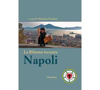 La Riforma incontra Napoli