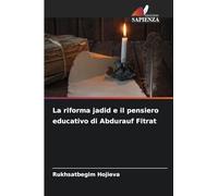 La riforma jadid e il pensiero educativo di Abdurauf Fitrat