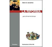 La riforma... per chi non ha tempo - Sunshine Glenn S.