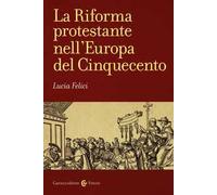 La riforma protestante nell'Europa del Cinquecento