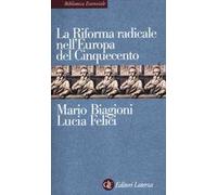 La riforma radicale nell'Europa del Cinquecento