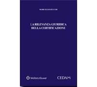La rilevanza giuridica della certificazione