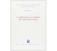 La rimessione in termini nel processo civile