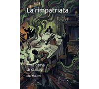 La rimpatriata: Una cena di classe: 24