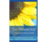 "La Rinascita": Agenda Olistica 2026