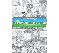 La Rinascita dei Risvegliati: Non dare mai nulla per scontato nella vita…
